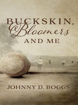 cover image of Buckskin, Bloomers, and Me